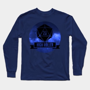 High Roller [20] Long Sleeve T-Shirt